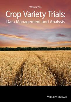 Hardcover Crop Variety Trials: Data Management and Analysis Book