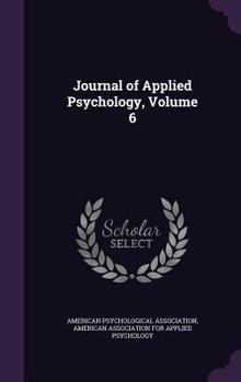 Hardcover Journal of Applied Psychology, Volume 6 Book