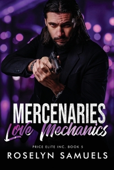 Paperback Mercenaries Love Mechanics: Instalove Hitman Romance Book