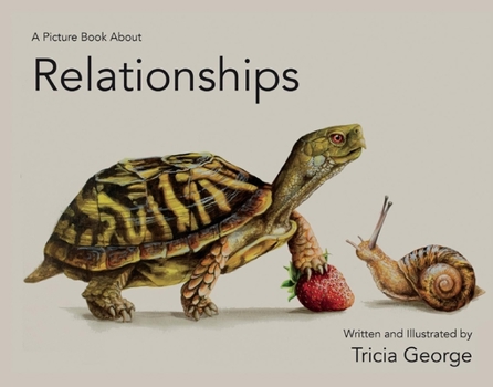 Hardcover A Picture Book About Relationships Book