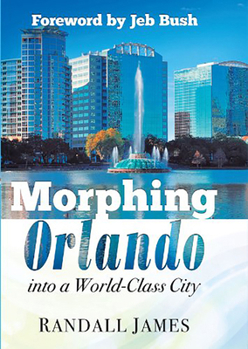 Hardcover Morphing Orlando: Into a World-Class City Book