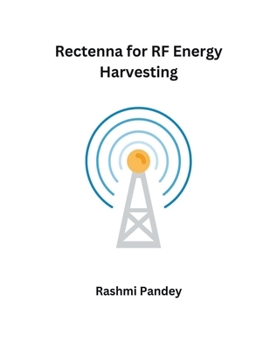 Paperback Rectenna for RF Energy Harvesting Book