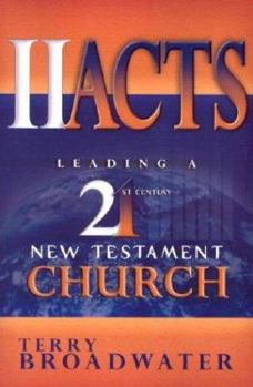 Paperback II Acts: Leading a 21st Century New Testament Church Book