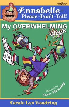 My Overwhelming Week