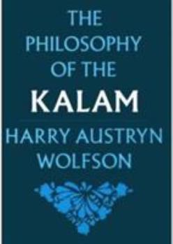 Hardcover Philosophy of the Kalam Book