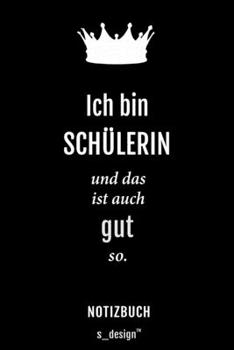 Notizbuch für Schüler / Schülerin: Originelle Geschenk-Idee [120 Seiten liniertes blanko Papier] (German Edition)