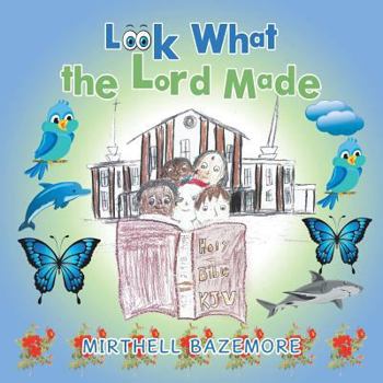Paperback Look What the Lord Made Book