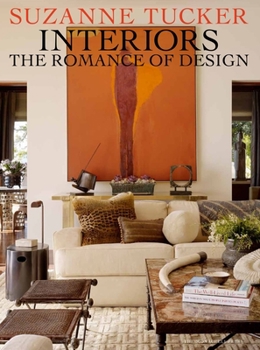 Hardcover Suzanne Tucker Interiors: The Romance of Design Book