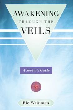 Paperback Awakening Through the Veils: A Seeker's Guide Book