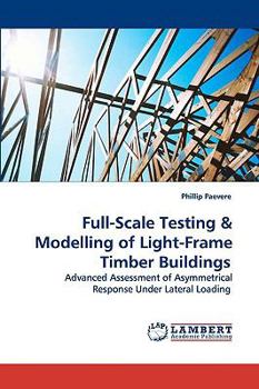 Paperback Full-Scale Testing & Modelling of Light-Frame Timber Buildings Book