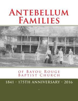 Paperback Antebellum Families of Bayou Rouge Book