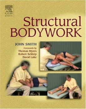 Paperback Structural Bodywork: An Introduction for Students and Practitioners Book