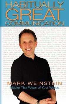 Paperback Habitually Great Communication: Master The Power of Your Words Book