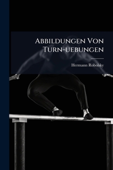 Paperback Abbildungen Von Turn-uebungen Book