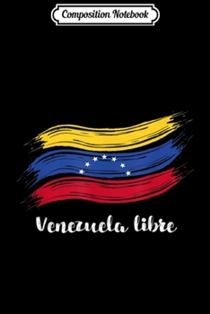 Paperback Composition Notebook: Venezuela Libre 2019 Democracia Para Venezolanos Journal/Notebook Blank Lined Ruled 6x9 100 Pages Book
