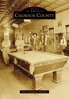 Paperback Calhoun County Book