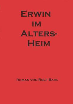 Paperback Erwin im Altersheim [German] Book