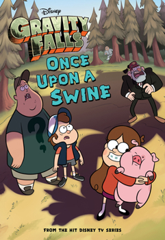 Paperback Gravity Falls: Once Upon a Swine Book
