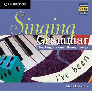 Audio CD Singing Grammar Audio CD: Teaching Grammar Through Songs Book