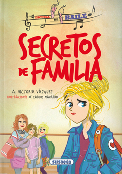 Secretos de familia - Book  of the Escuela de baile