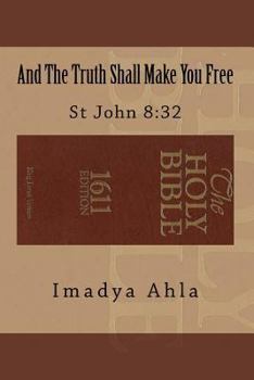 Paperback And The Truth Shall Make You Free Book