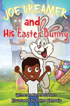 Paperback Joe Dreamer and His Easter Bunny Book