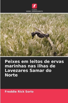 Paperback Peixes em leitos de ervas marinhas nas ilhas de Lavezares Samar do Norte [Portuguese] Book