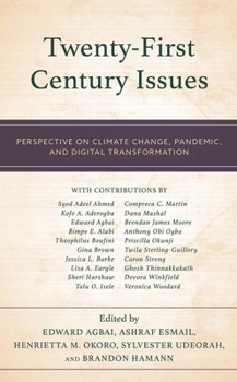 Hardcover Twenty-First Century Issues: Perspective on Climate Change, Pandemic, and Digital Transformation Book