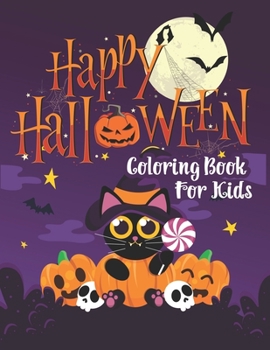 Paperback Halloween Coloring Books for Kids: A Fun Children Coloring Book for Boys, Girls and Toddlers Ages 2-4, 4-8 Book