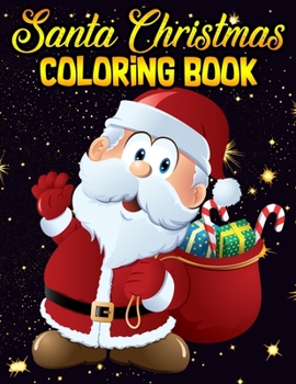 Paperback Santa Christmas coloring book: A Coloring Book Featuring Adorable and Delicious Gingerbread Houses, Cookies and Candy for Holiday Fun and Christmas Book