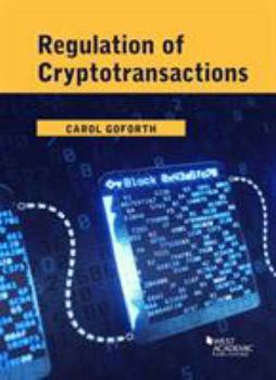Paperback Regulation of Cryptotransactions (American Casebook Series) Book
