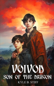 Son of the Dragon - Book #1 of the Voivod