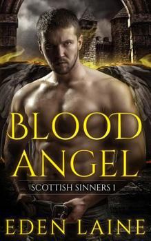 Paperback Blood Angel: Scottish Sinners 1 Book