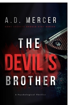 The Devil's Brother: A Psychological Thriller of Family Secrets and Sacrifice