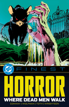 Paperback DC Finest: Horror: Where Dead Men Walk Book