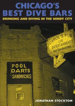 Paperback Chicago's Best Dive Bars : Drinking and Diving in the Windy City Book