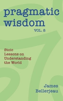 Paperback Pragmatic Wisdom Vol. 8 Book