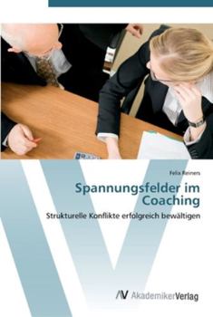Paperback Spannungsfelder im Coaching [German] Book