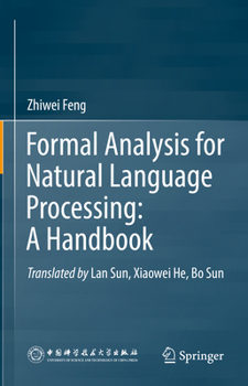 Hardcover Formal Analysis for Natural Language Processing: A Handbook Book