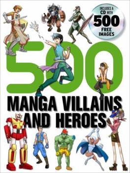 Paperback 500 Manga Villains and Heroes Book