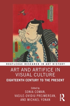 Paperback Art and Artifice in Visual Culture: Eighteenth Century to the Present Book