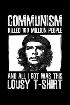 Paperback Communism Killed 100 Million People: Dream Journal - 6"x9" - 120 pages - Dream Recording Notebook - Matte Cover Book
