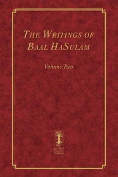 Hardcover The Writings of Baal HaSulam - Volume Two Book