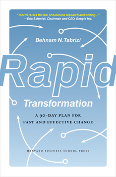 Hardcover Rapid Transformation: A 90-Day Plan for Fast and Effective Change Book