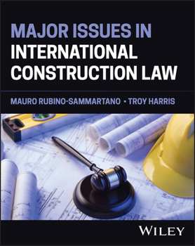 Hardcover Major Issues in International Construction Law Book
