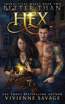 Paperback Better Than Hex: A Witch's Urban Fantasy Romance Book