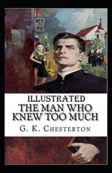 Paperback The Man Who Knew Too Much Illustrated Book