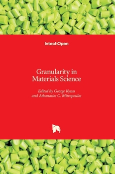 Hardcover Granularity in Materials Science Book