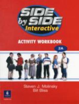 Paperback Side by Side Interactive 2, Interactive Activity Workbook 2A without Civics/Lifeskills (bk. 2a) Book