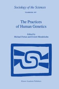 Hardcover The Practices of Human Genetics Book